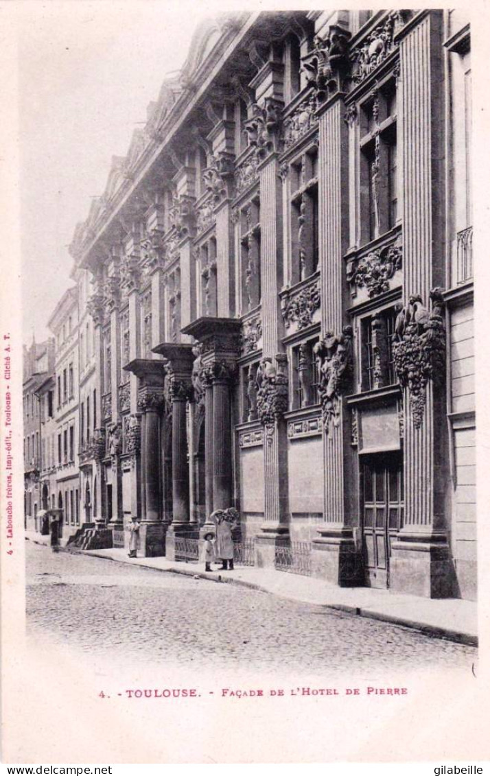 31 - TOULOUSE -  Facade De L'hotel De Pierre - Toulouse