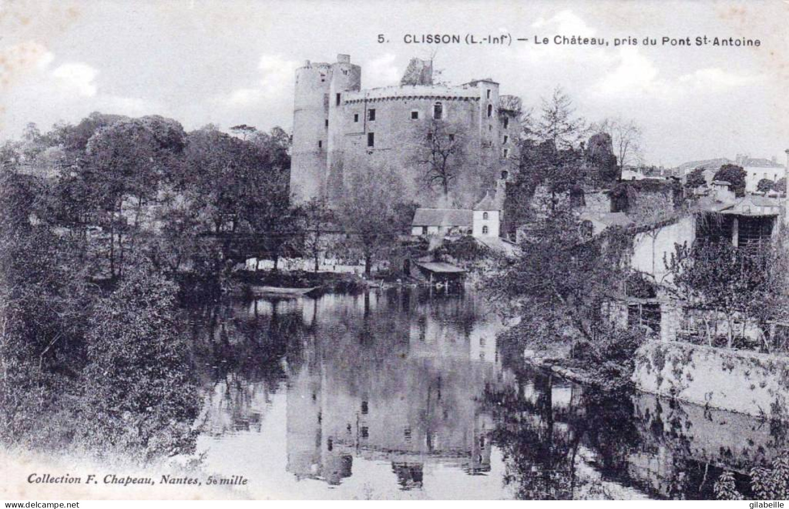 44 - Loire Atlantique -   CLISSON - Le Chateau Pris Du Pont Saint Antoine - Clisson