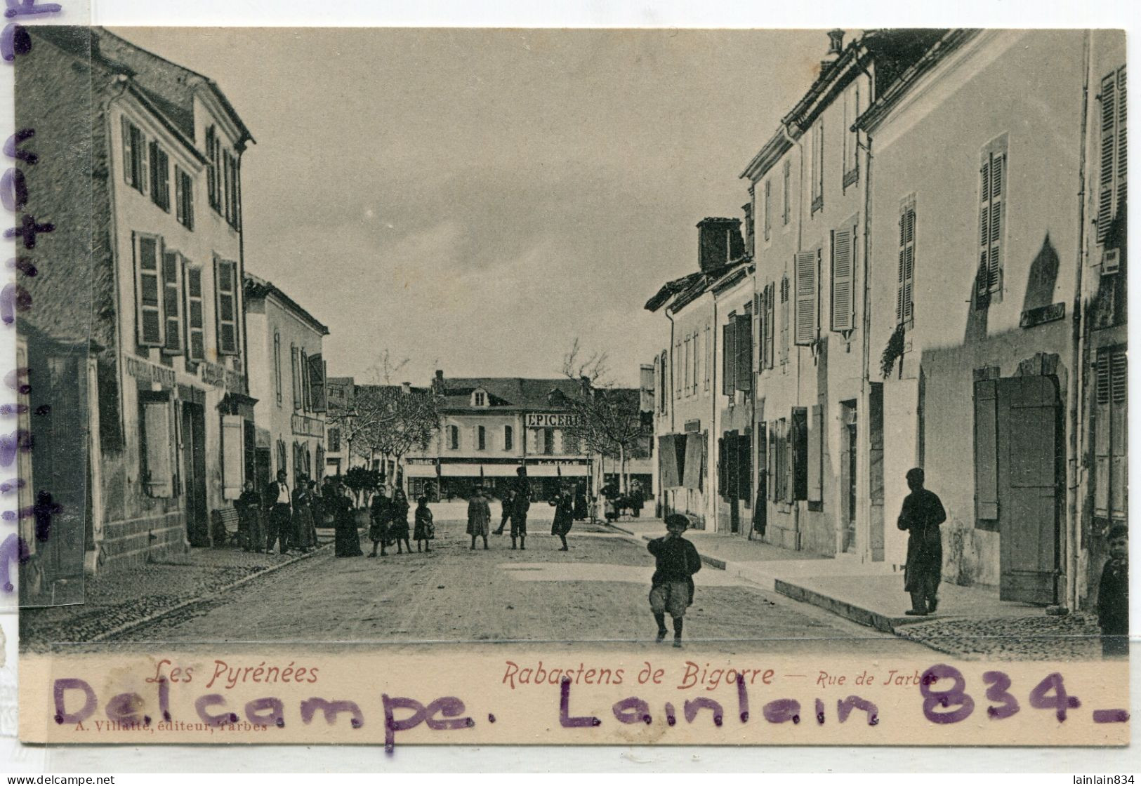 - Rabastens De BIGORRE - ( Hautes - Pyr ) Rue De Tarbes, Carte Rare,  Non écrite, Épicerie, Ancienne, TTBE, Scans. - Rabastens De Bigorre