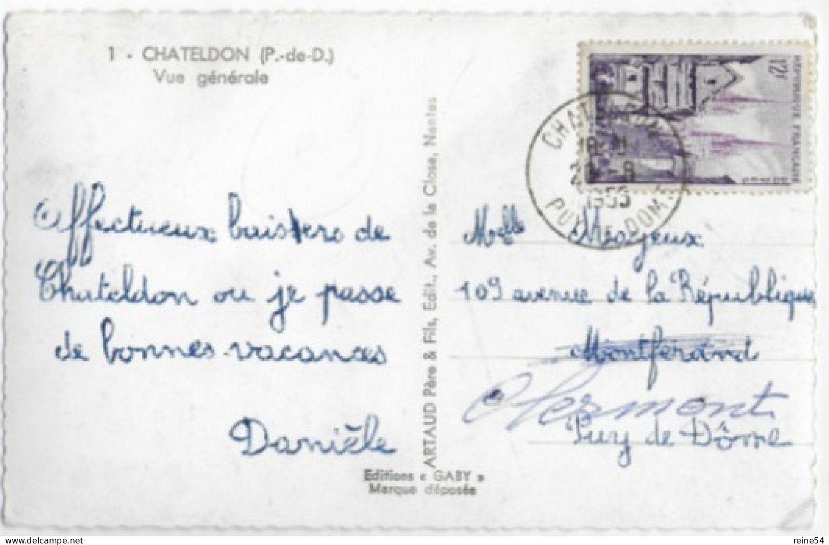 63 CHATELDON (Puy De Dôme) Vue Générale -circulé 1955 Edit  GABY Artaud Père Et Fils N° 1 (château) - Chateldon