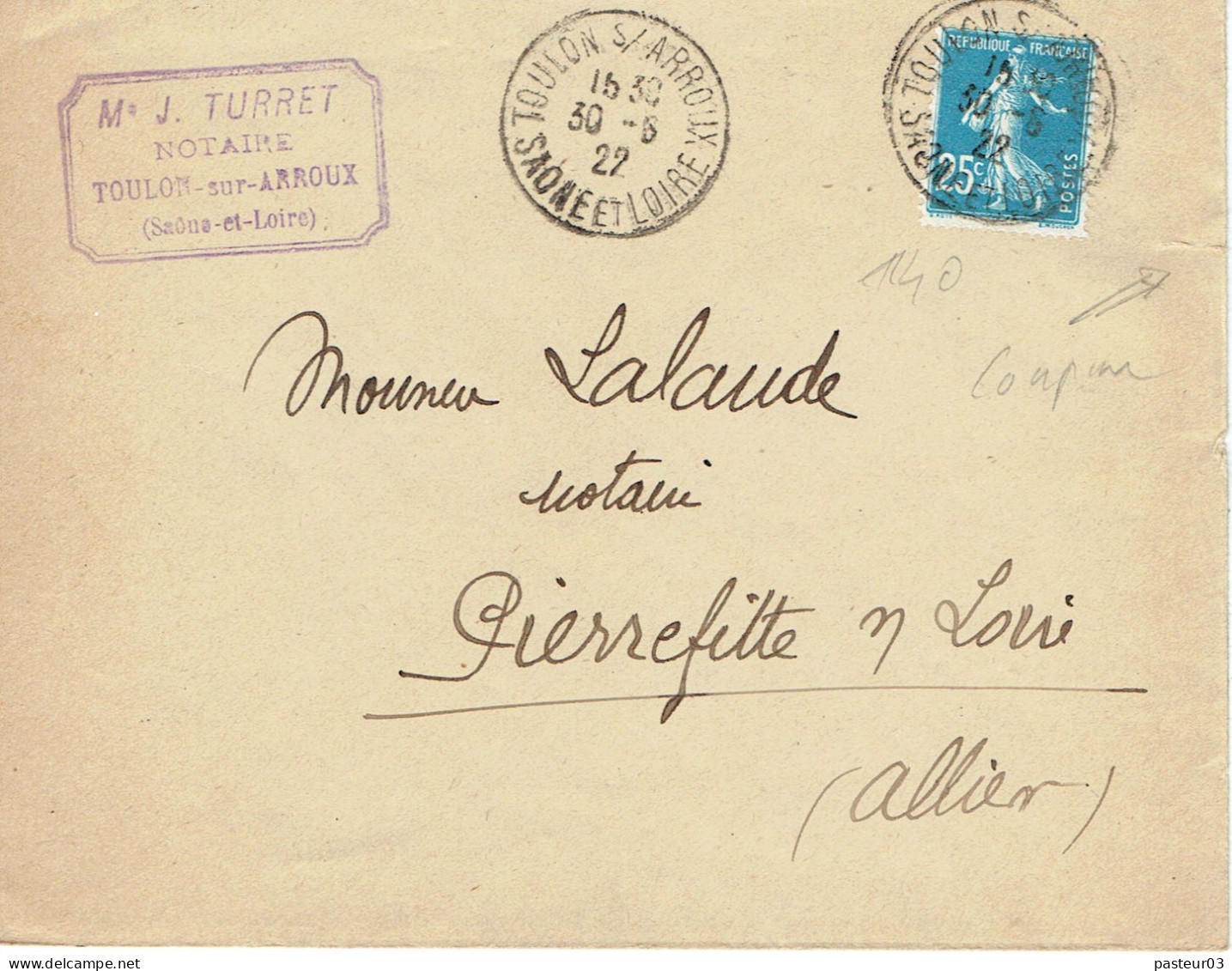 140 Semeuse Sans Fond 25 C. Bleu Lettre De Toulon Sur Arroux (71) Pour Pierrefite (03) Du 30-02-1922 - 1906-38 Säerin, Untergrund Glatt