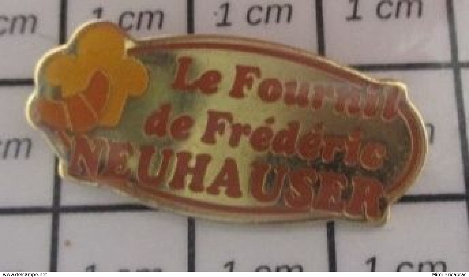 310B Pin's Pins / Beau Et Rare : ALIMENTATION / Le FOURNIL De FRedeRIC NeuHAUSeR BOULANGERIE - Lebensmittel