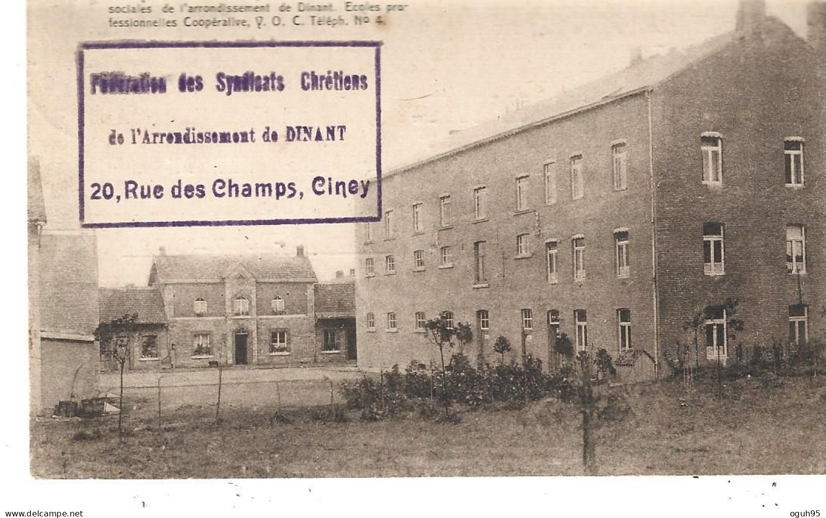 Belgique - CINEY - Rue Des Champs, Secrétariat Des Oeuvres Sociales De L'arrondissement De Dinan  (N° 2) - Ciney