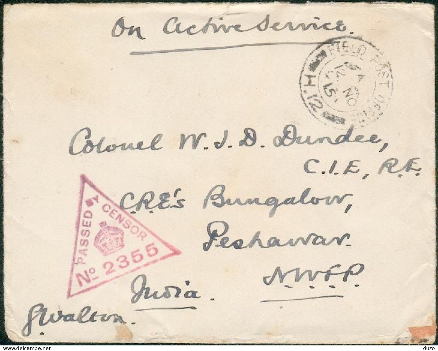 Guerre 1914/18 - On Active Service - Colonel W.J.D.Dundee   Censure 2355  Pour Peshawar  - Voir Descriptif - Other & Unclassified