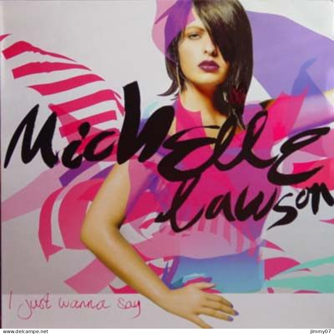 Michelle Lawson - I Just Wanna Say (12") - 45 T - Maxi-Single