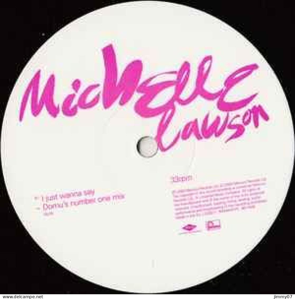 Michelle Lawson - I Just Wanna Say (12") - 45 Rpm - Maxi-Singles