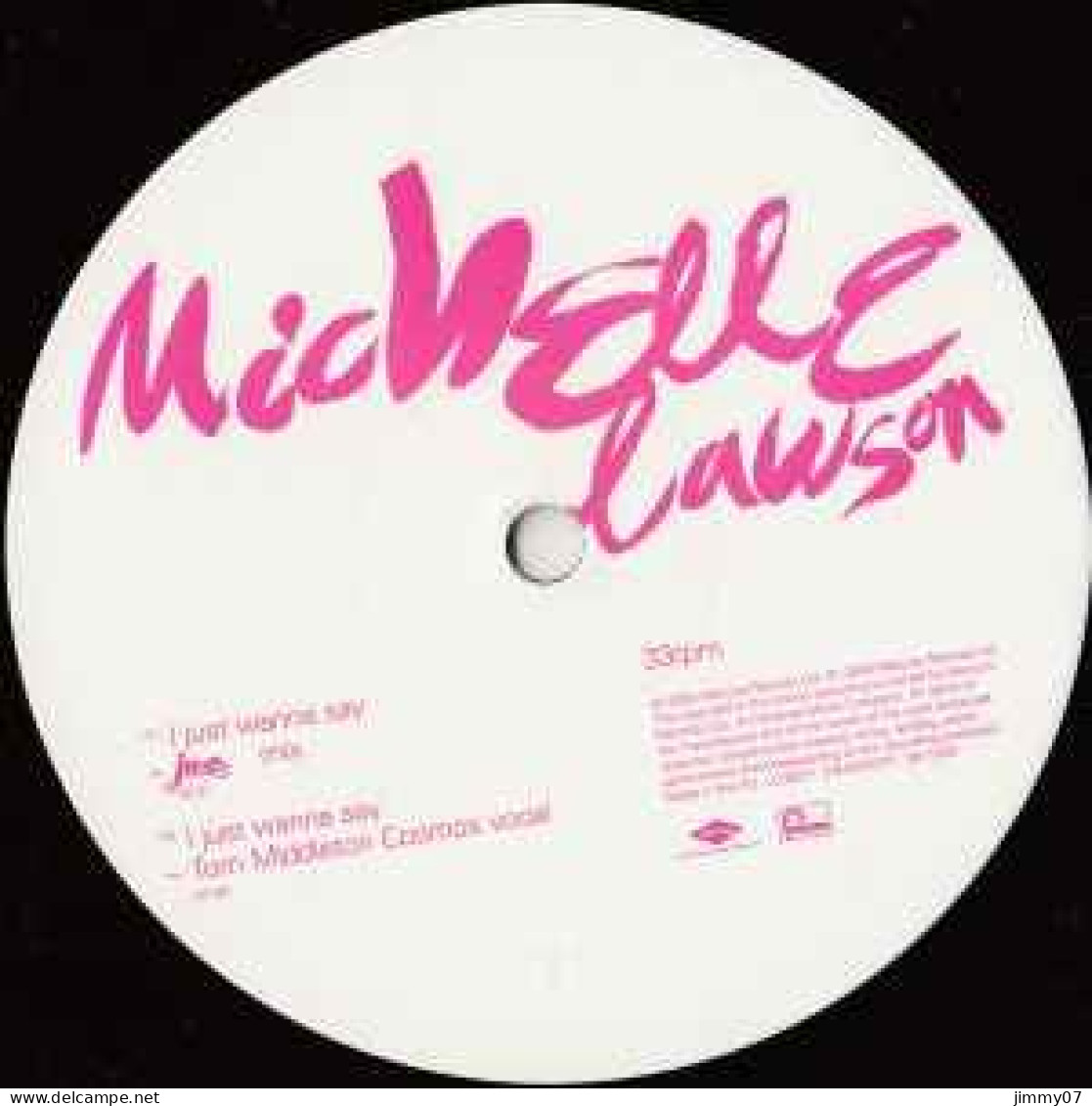 Michelle Lawson - I Just Wanna Say (12") - 45 Rpm - Maxi-Single