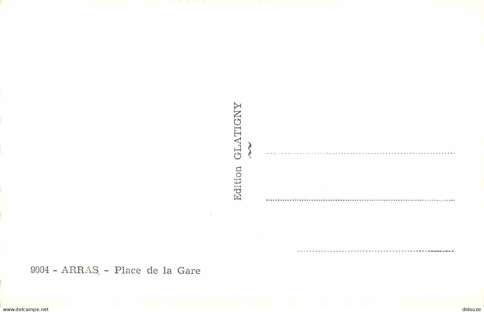 62 - Arras - Place De La Gare - Carte Dentelée - CPSM Format CPA - Voir Scans Recto-Verso - Arras
