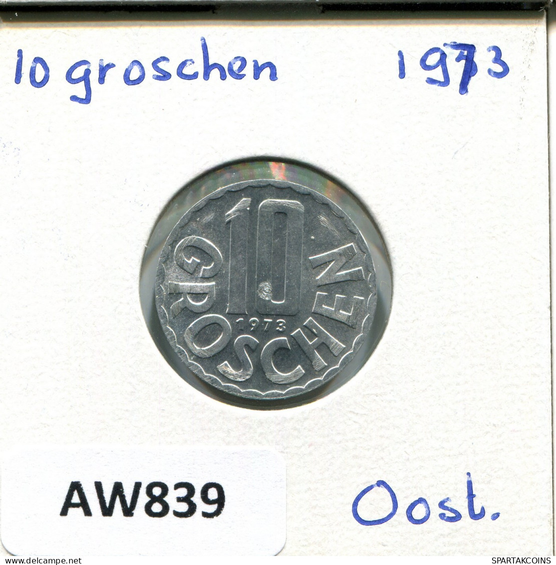 10 GROSCHEN 1973 AUSTRIA Coin #AW839.U.A - Autriche
