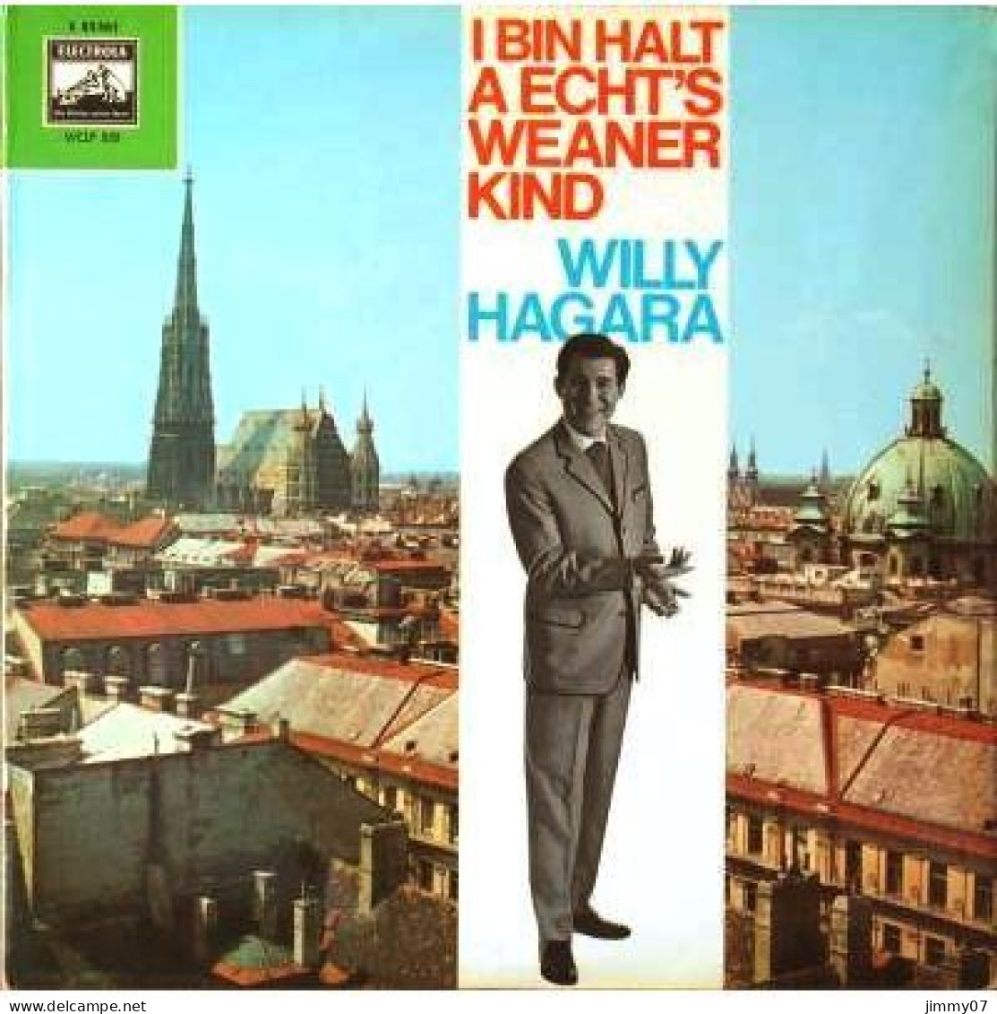 Willy Hagara - I Bin Halt A Echt's Weaner Kind (LP, Album) - Disco, Pop