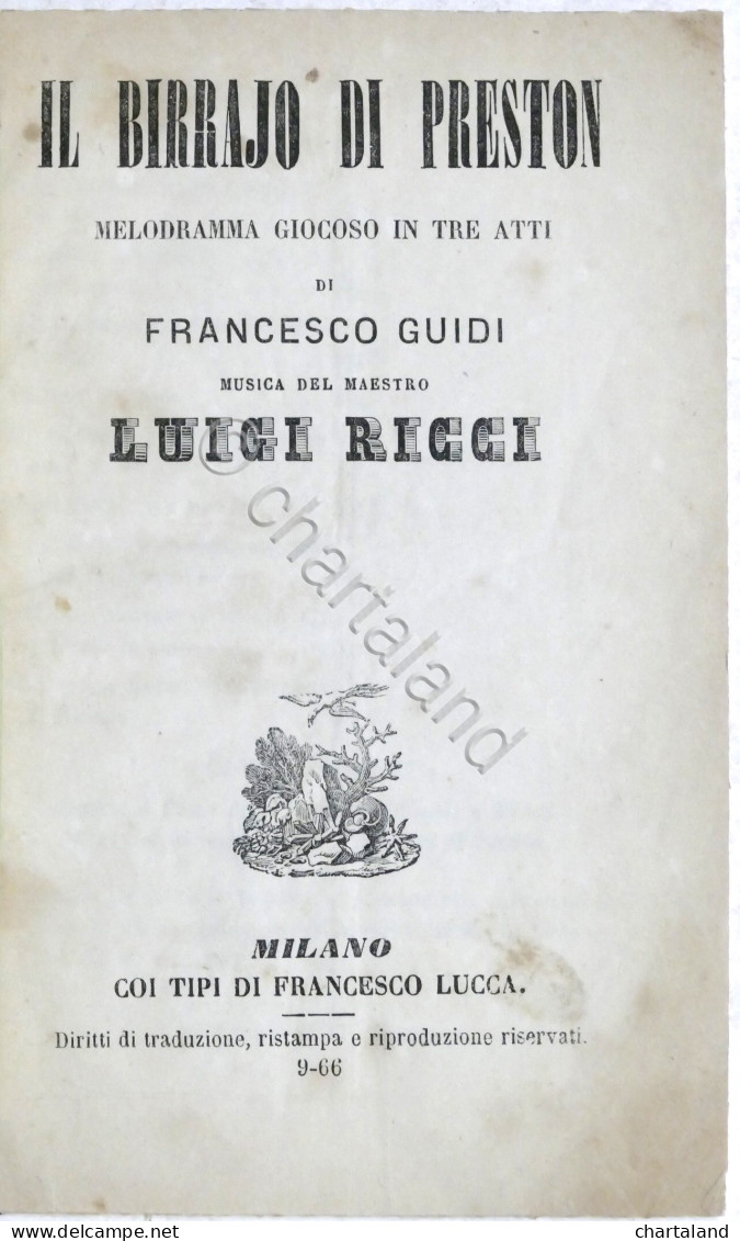 Libretto Opera - Francesco Guidi - Il Birrajo Di Preston - XIX Secolo - Autres & Non Classés