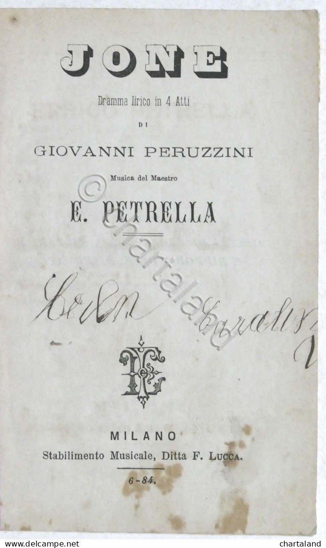 Libretto Opera - G. Peruzzini - Jone - Musica Di Errico Petrella - XIX Secolo - Altri & Non Classificati