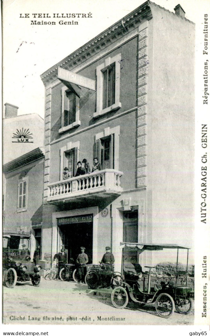 CPA.07.ARDECHE.LE TEIL.AUTO-GARAGE.MAISON GENIN.CARTE AUTOGRAPHE. - Le Teil