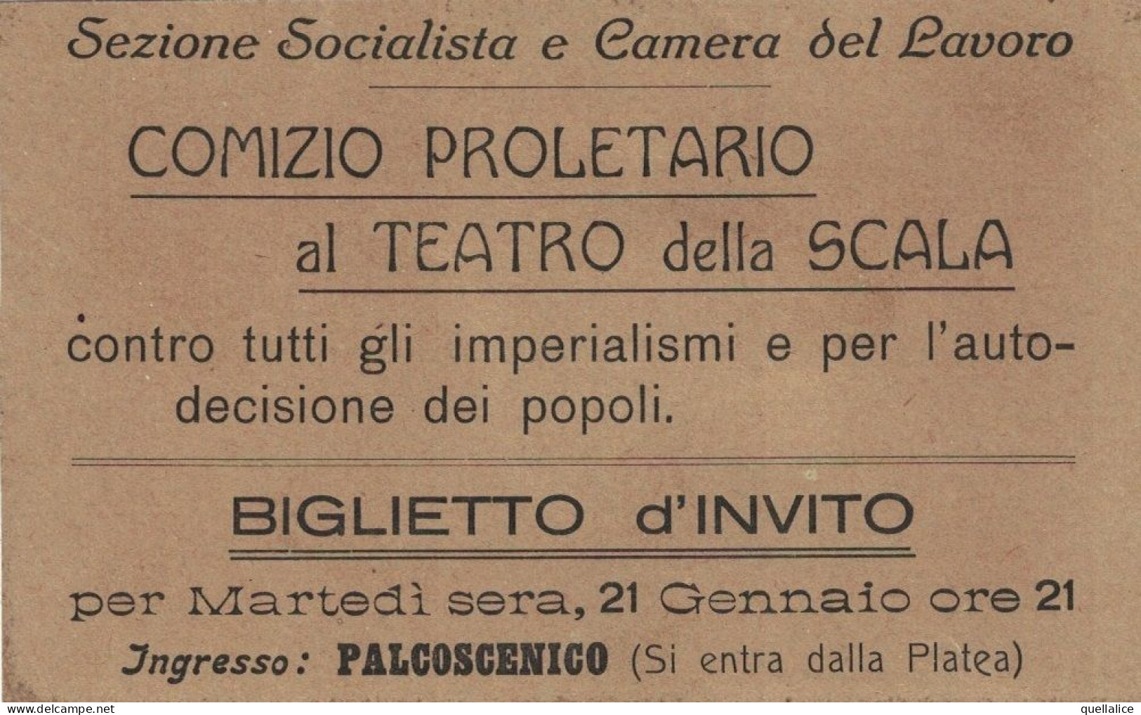 03905 "BIGLIETTO D'INVITO AL COMIZIO PROLET. AL TEATRO ALLA SCALA - SEZ. SOCIAL. E CAMERA DEL LAVORO - 21.01.1919" ORIG. - Tickets D'entrée