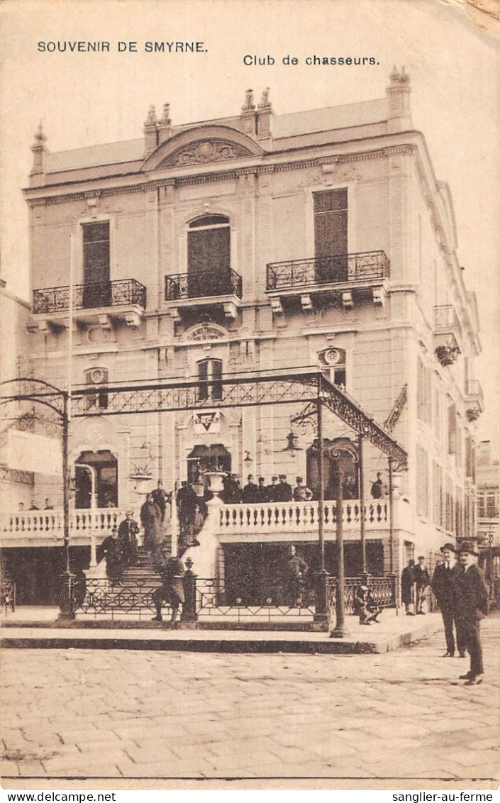 CPA / TURQUIE / SOUVENIR DE SMYRNE / CLUB DE CHASSEURS / TIMBRE AU VERSO - Turkey