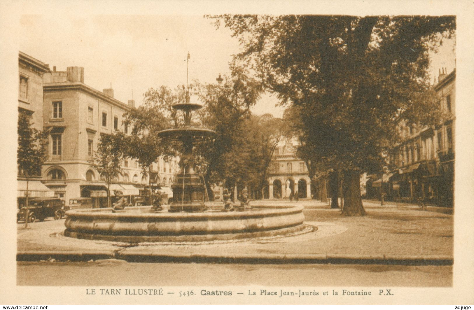 CPA-CASTRES - La Place Jean Jaurès Et La Fontaine - Ed. PX N°5436- Cliché Servel- Phototypie Tarnaise **2 Scans - Castres