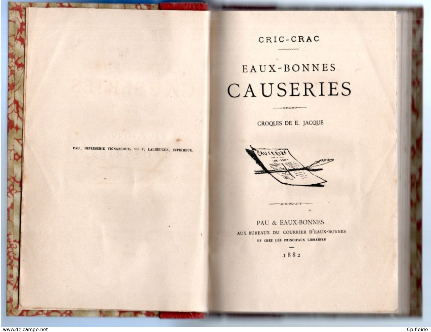 LIVRE . PAYS BASQUE . EAUX-BONNES . CAUSERIES . CROQUIS DE E. JACQUE - Réf. N°302L - - Pays Basque