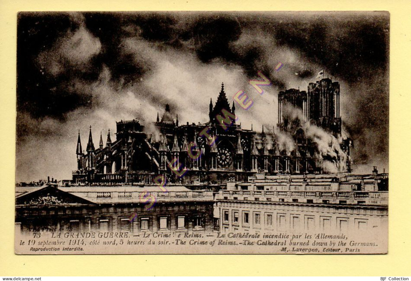 51. REIMS - La Cathédrale Incendiée Par Les Allemands Le 19 Septembre 1914 - Reims