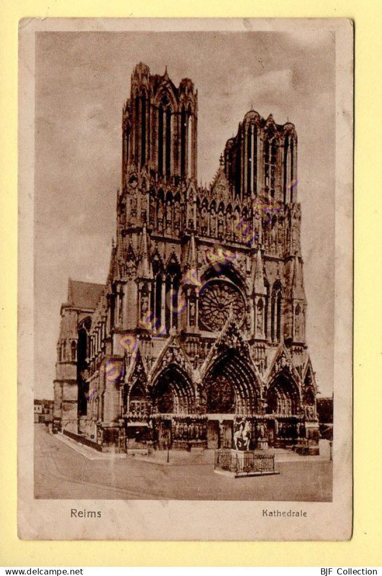 51. REIMS - Kathedrale (carte Allemande) (voir Scan Recto/verso) - Reims