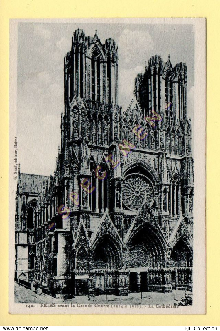 51. REIMS - La Cathédrale - Avant La Grande Guerre (1914 à 1918) (voir Scan Recto/verso) - Reims