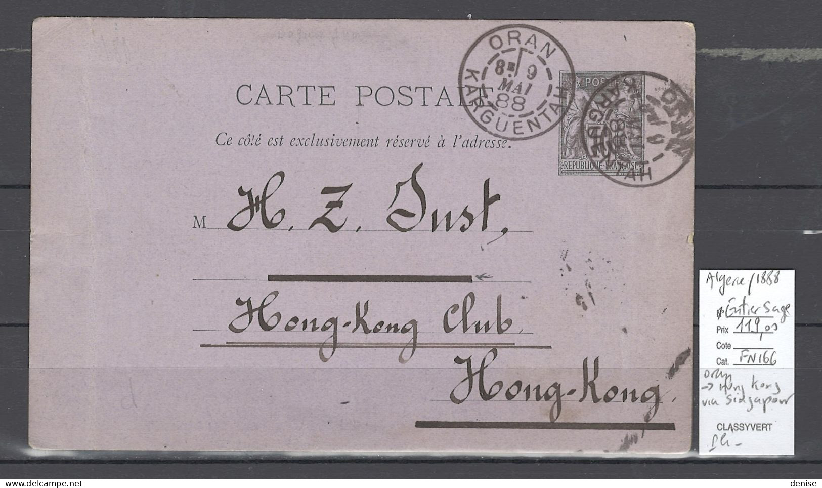 Algérie - Entier Sage - Oran -1888 -pour Hong Kong Via Singapour - 1877-1920: Semi Modern Period