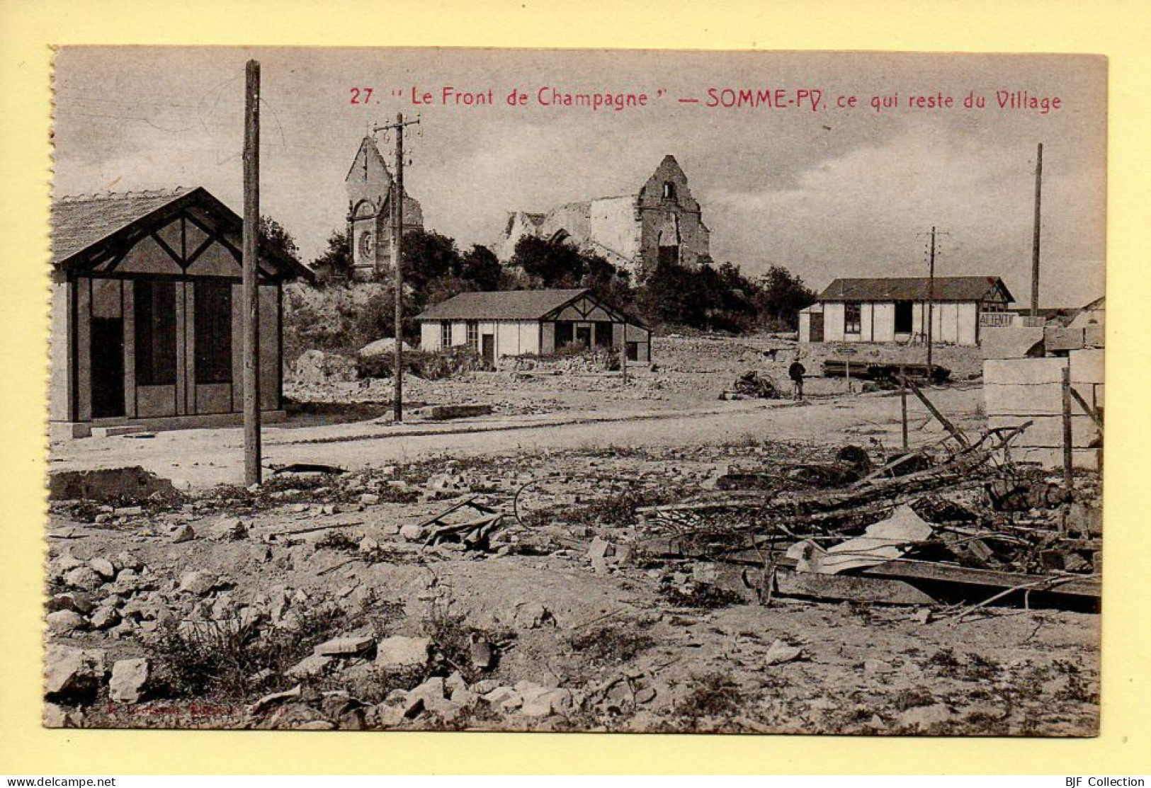 51. SOMME-PY – Ce Qui Reste Du Village / Le Front De Champagne (voir Scan Recto/verso) - Souain-Perthes-lès-Hurlus