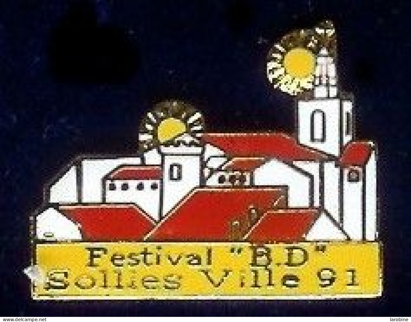 @@ BD. Festival De La BD Soleil Clocher Village Solliès Ville 1991 Var PACA EGF @@bd95 - Comics
