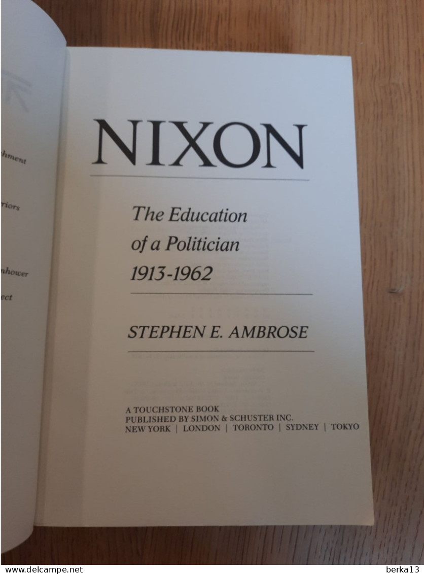 Nixon Volume I: The Education Of A Politician 1913-1962 AMBROSE 1987 - Other & Unclassified