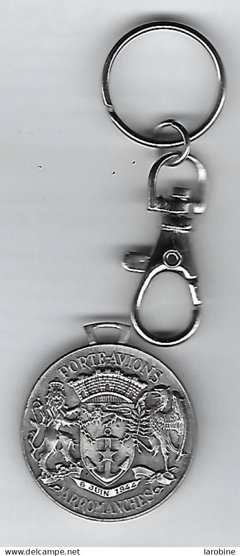 @@ Porte Clés Clefs Blason Marine Nationale Navire Bateau Porte Avions ARROMANCHES 06 Juin 1944 (10x3.50) @@ma5a - Schiffe