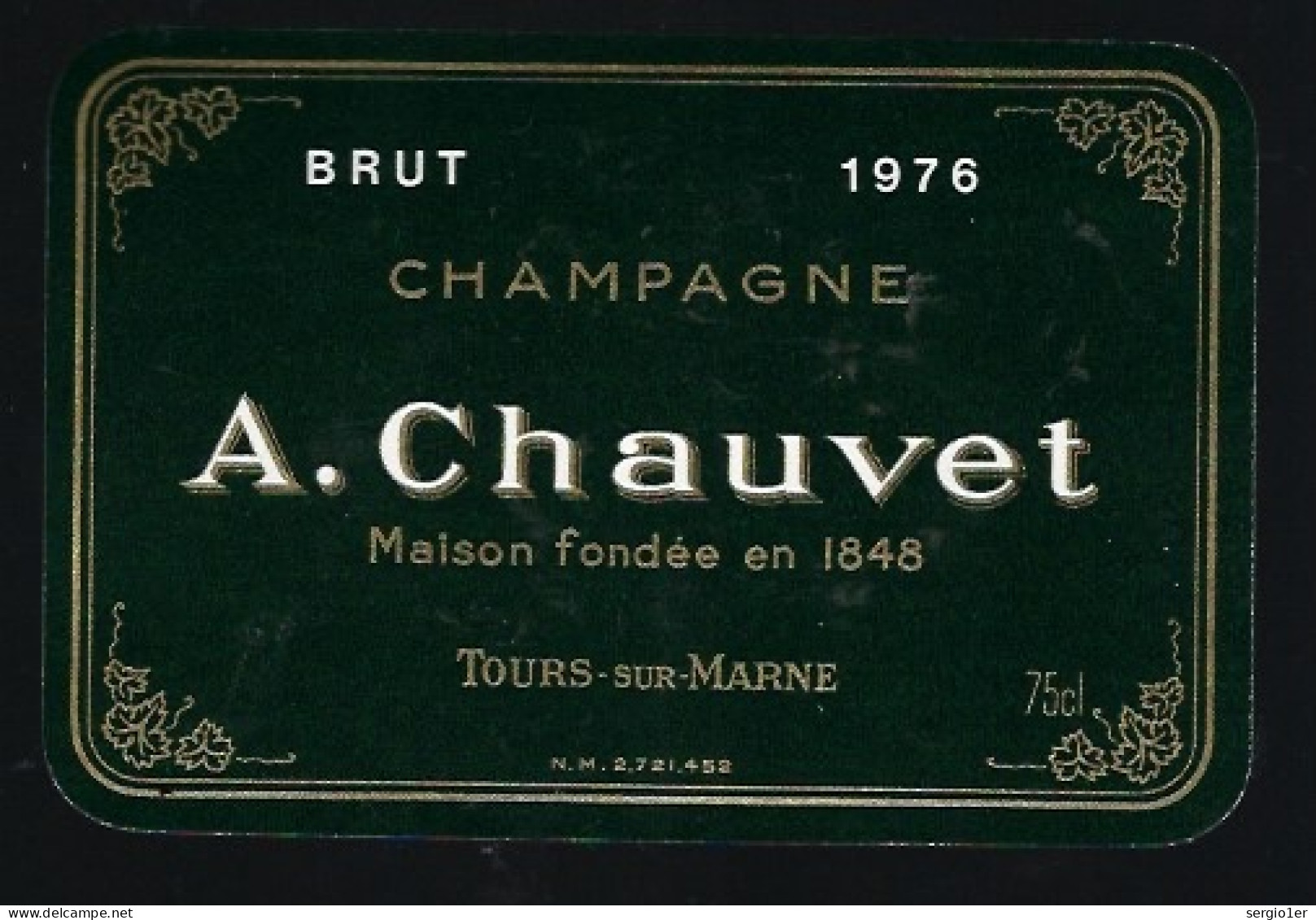 Etiquette Champagne  Brutmillesime 1976 A Chauvet Tours Sur Marne Marne 51 Avec Sa Collerette - Champan