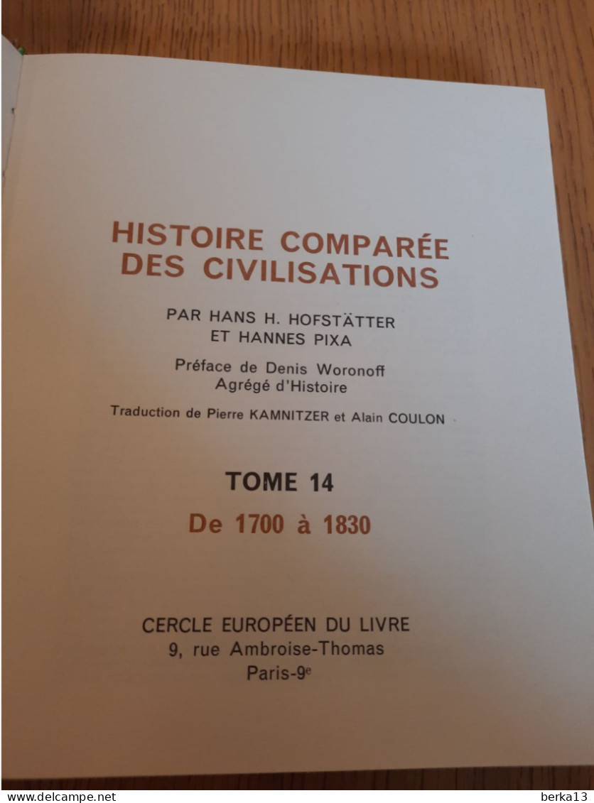 Histoire Comparée Des Civilisation T 14 De 1700 à 1830 HOFSTÄTTER Et PIXA 1967 - Historia