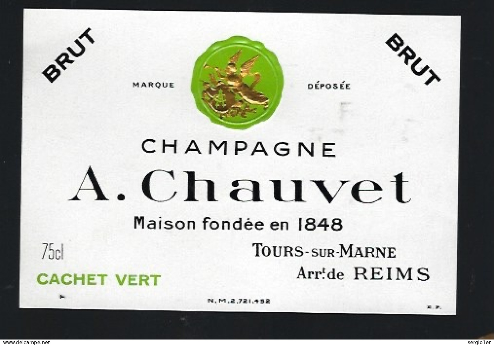 Etiquette Champagne  Brut Cachet Vert A Chauvet Tours Sur Marne Marne 51 Avec Sa Collerette - Champagne