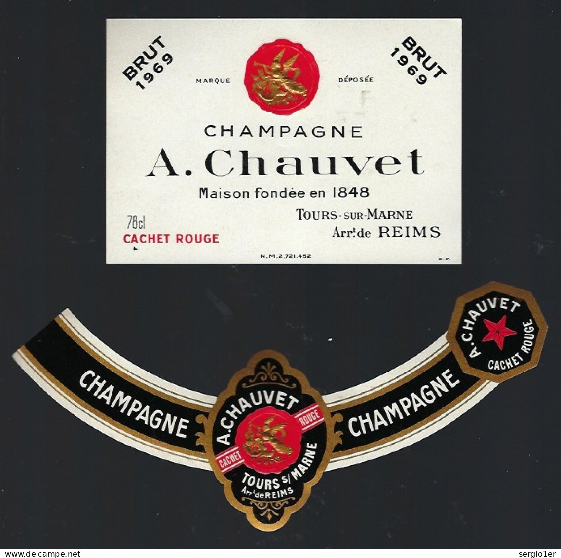 Etiquette Champagne  Brut Cachet Rouge Millesime 1969 A Chauvet Tours Sur Marne Marne 51 Avec Sa Collerette - Champan
