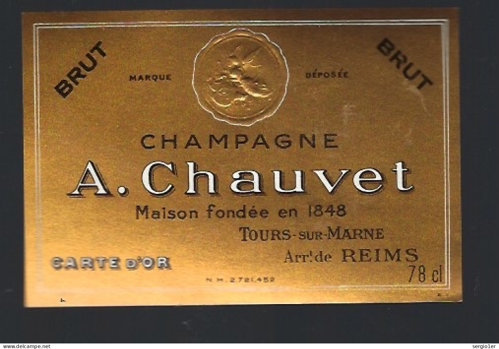 Etiquette Champagne  Brut Carte D'or  A Chauvet Tours Sur Marne Marne 51 Avec Sa Collerette - Champan