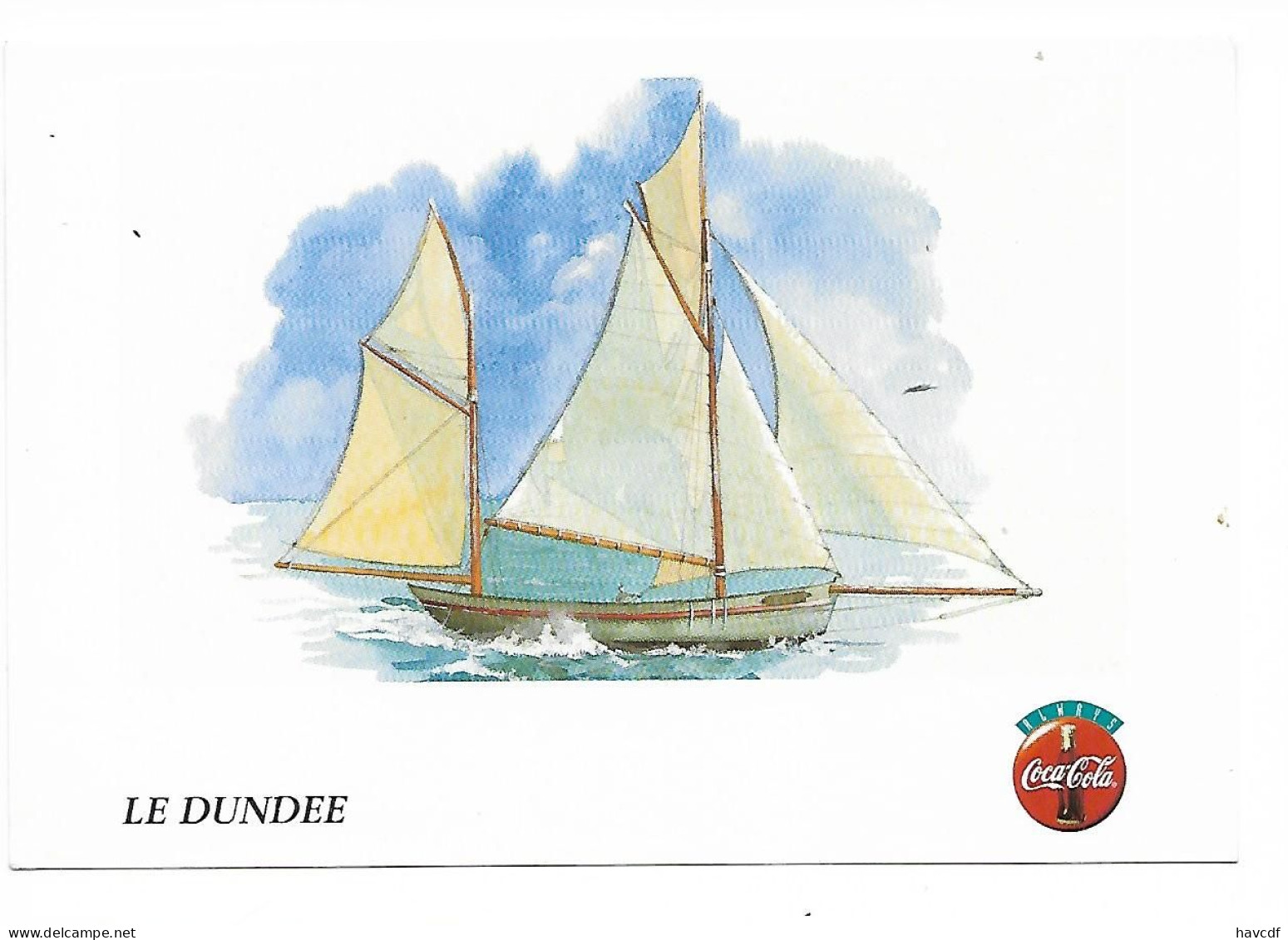 Lot De  4 CPM - LA BISQUINE - LE DUNDEE - LA GOËLETTE - LE SLOOP - PUBS COCA-COLA - Sailing Vessels