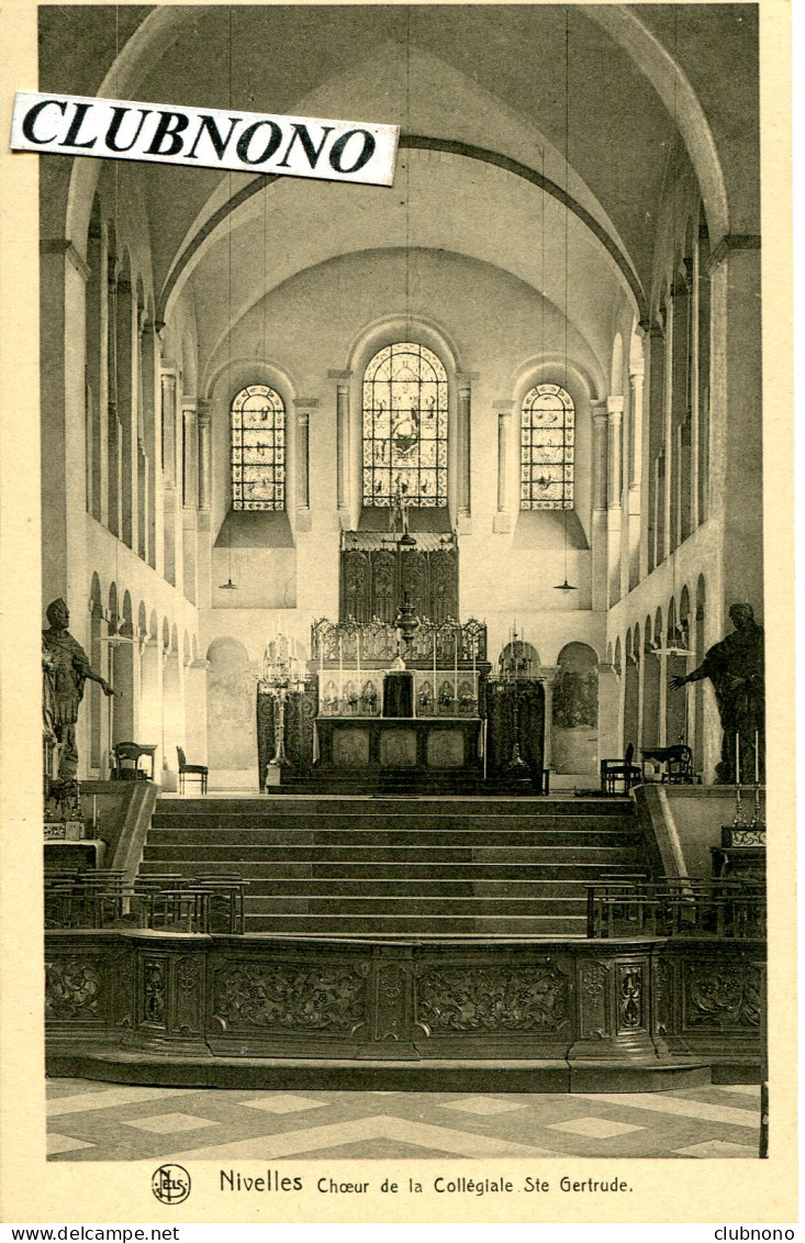 CPA - NIVELLES - CHOEUR DE LA COLLEGIALE STE GERTRUDE - Nivelles