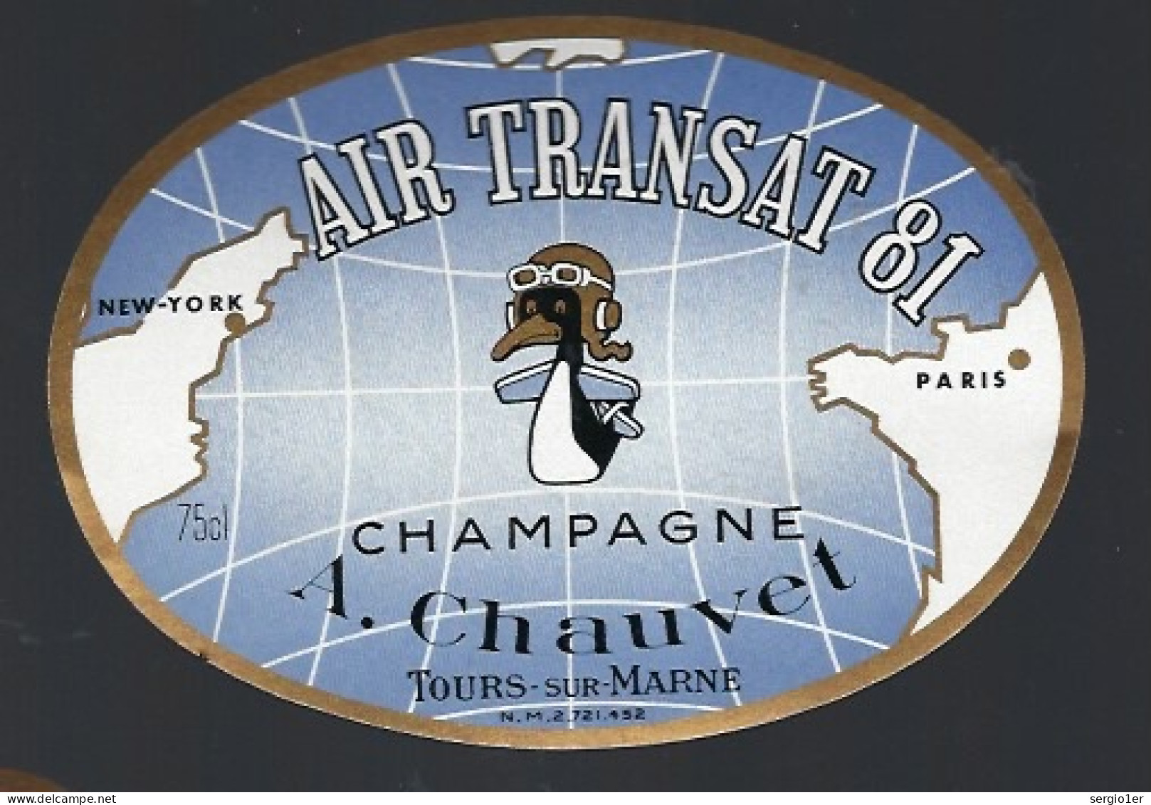 Rare Etiquette Champagne Cuvée Air Transat 81  A Chauvet Tours Sur Marne Marne 51" New York-Paris" Canard Aviation - Champagner
