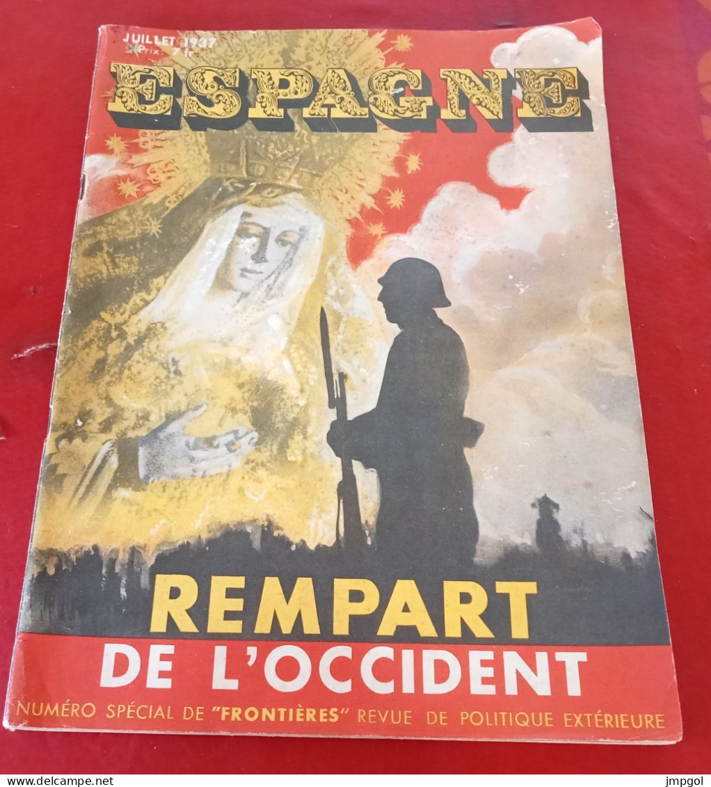 Espagne Rempart De L'Occident Juillet 1937 N° Spécial Frontières Pro Franco Et Nationalistes Charles Lesca André Nicolas - 1900 - 1949