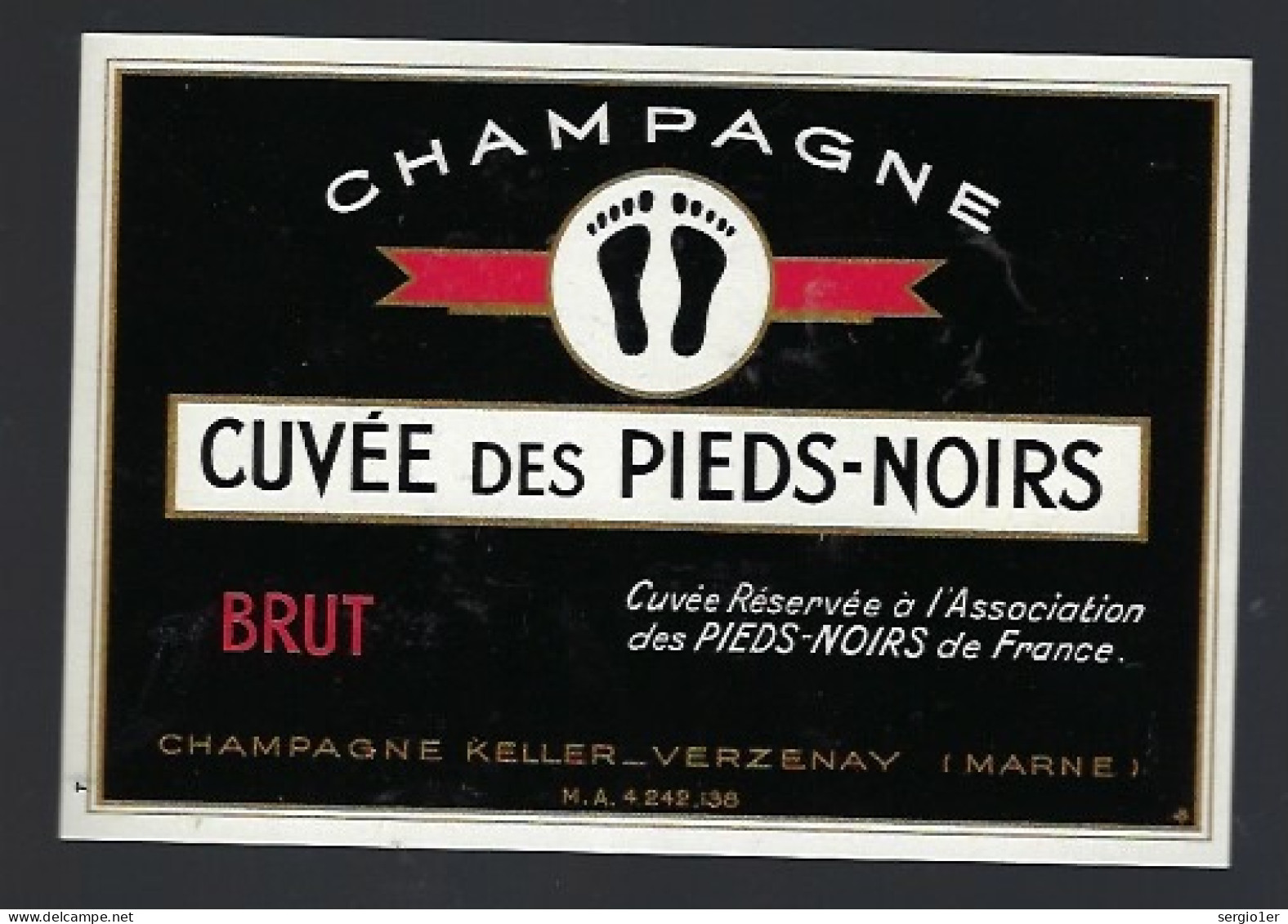 Etiquette Champagne Brut Cuvée Des Pieds Noirs Keller-Verzenay  Marne 51 Avec Sa Collerette - Champagne