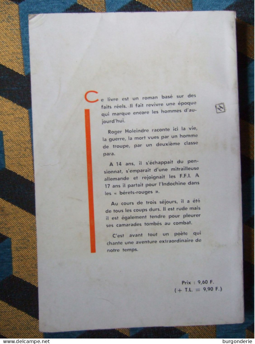 LE LEVAIN DE LA COLERE ( GUERRE D'INDOCHINE ) / ROGER HOLEINDRE / 1963 - Histoire