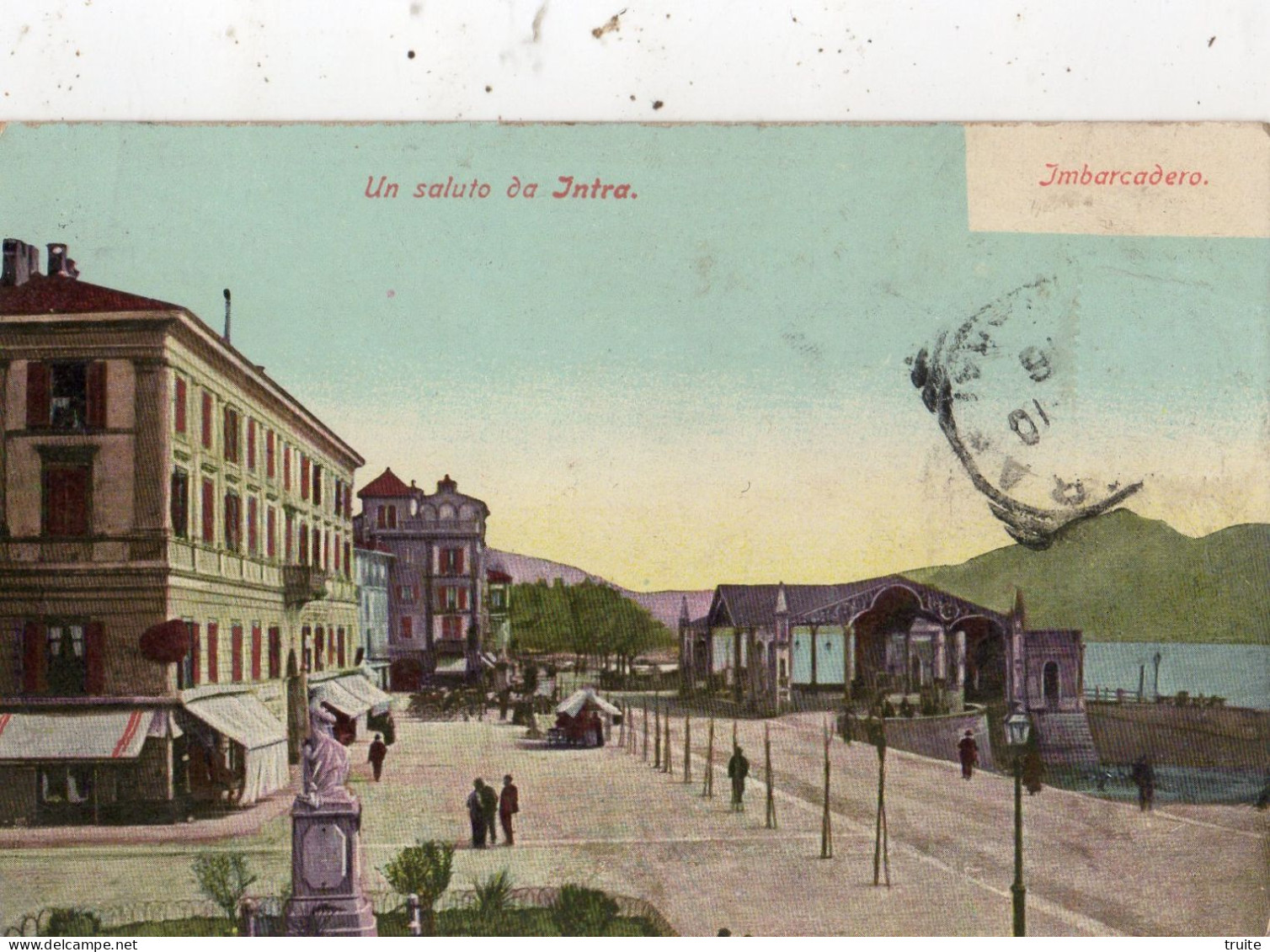 UN SALUTO DA INTRA IMBARCADERO (  CARTE GLACEE ET COLORISEE ) - Verbania