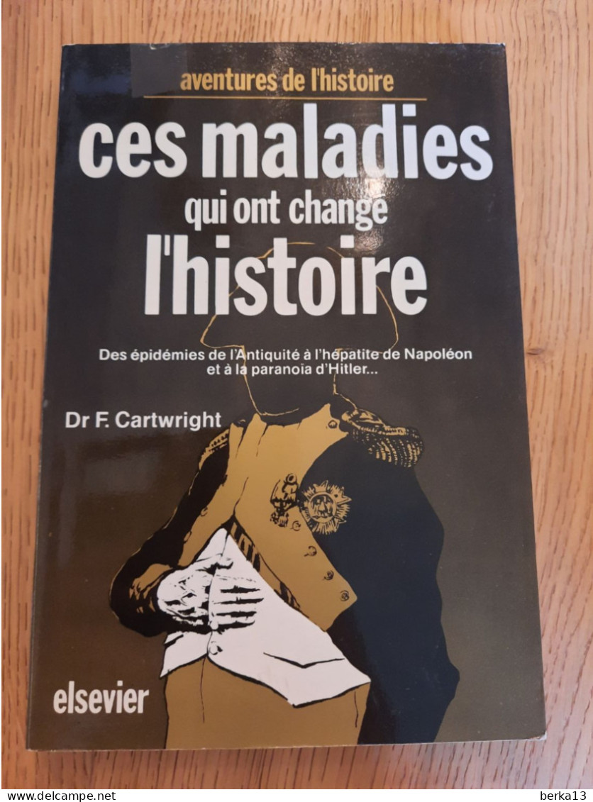 Ces Maladies Qui Ont Changé L'histoire CARTWRIGHT 1974 - Wetenschap