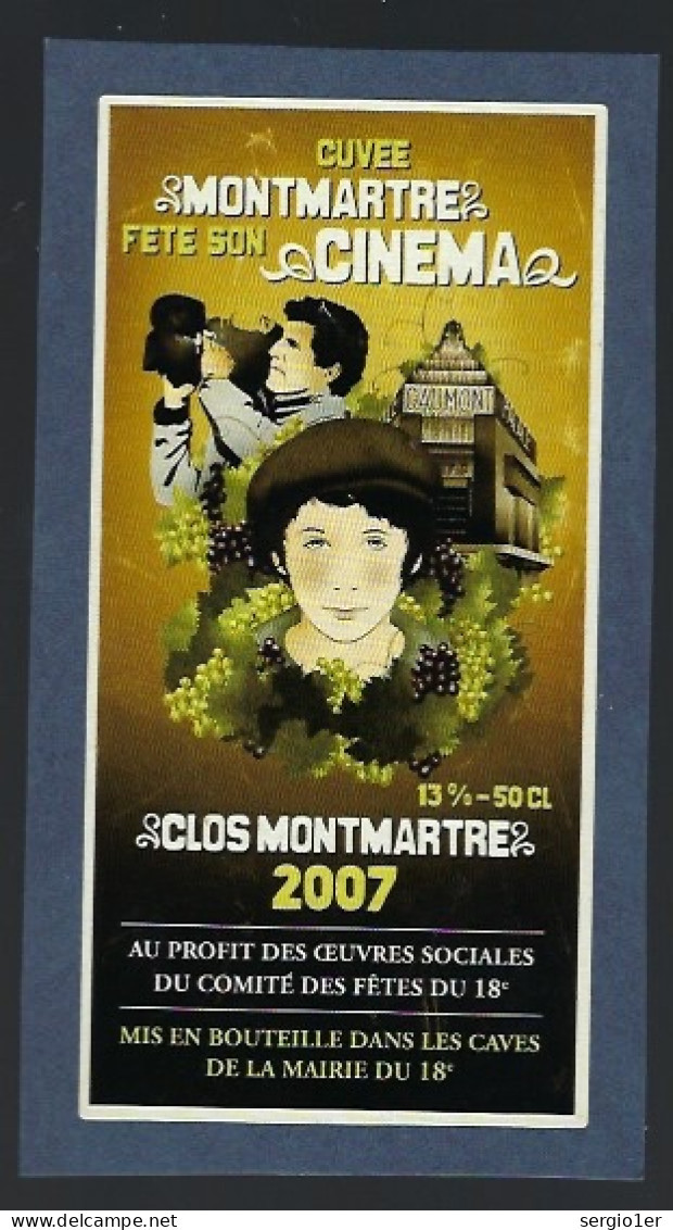 Etiquette Vin  Clos Montmartre 2007  Montmartre Fete Son Cinéma - Rotwein