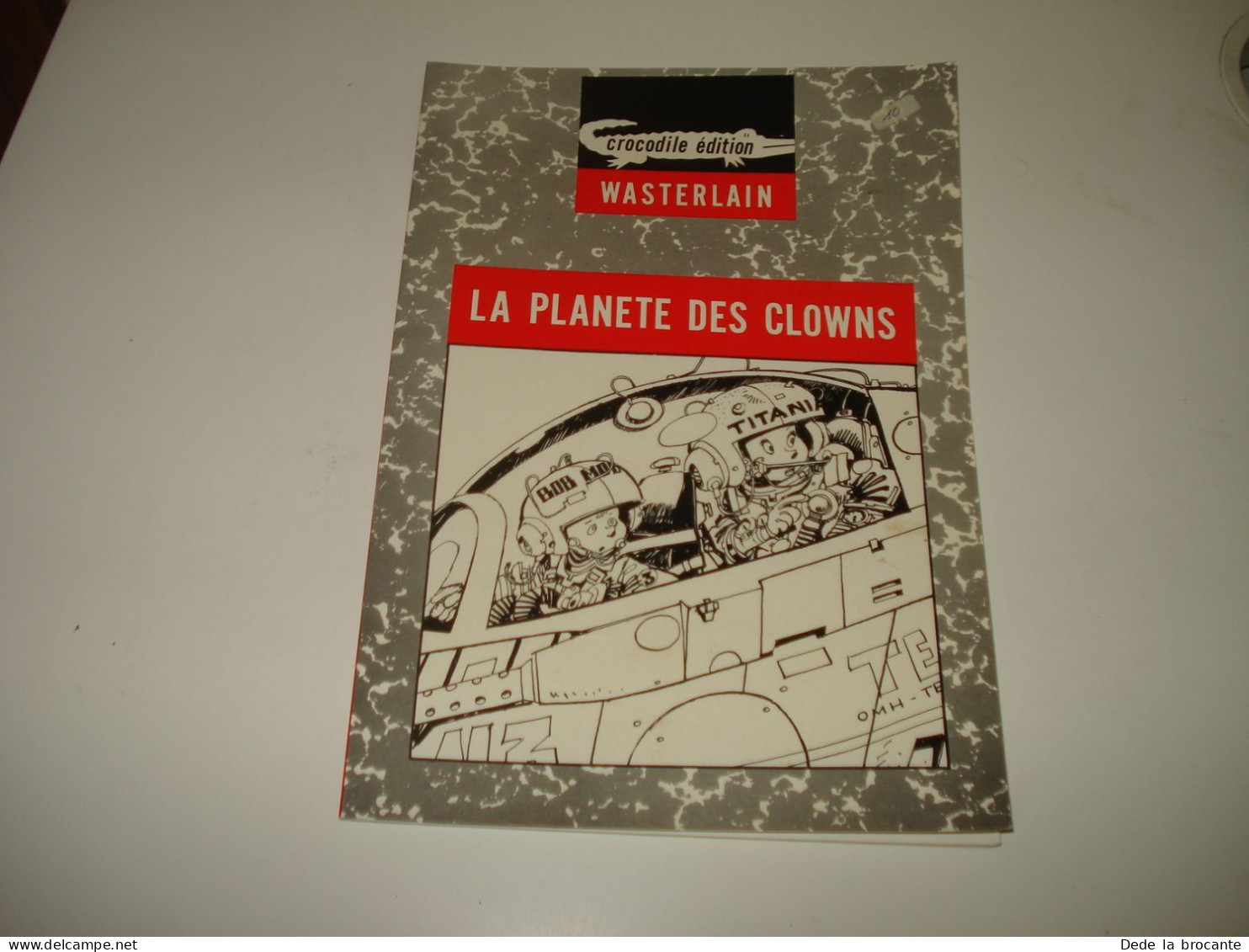 C55 (5) / La Planète Des Clowns " Bob Moon Et Titania " - EO De 1980 - TTBE++ - Sonstige & Ohne Zuordnung
