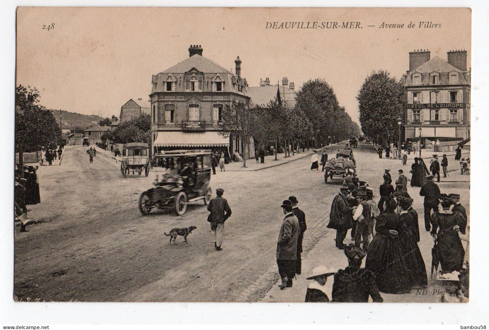 DEAUVILLE SUR MER * CALVADOS * AVENUE DE VILLERS * AUTOMOBILE * CAFE BELLEVUE * HOTEL DE L'EUROPE * Carte N° 248 ND Phot - Deauville