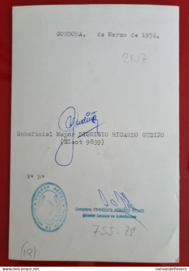 PH - Ph Original - 11,5 X 17.5 Cm - FUERZA AEREA ARGENTINA - FOTO OFICIAL Y FIRMA SUBOFICIAL MAYOR - 1976 - Krieg, Militär