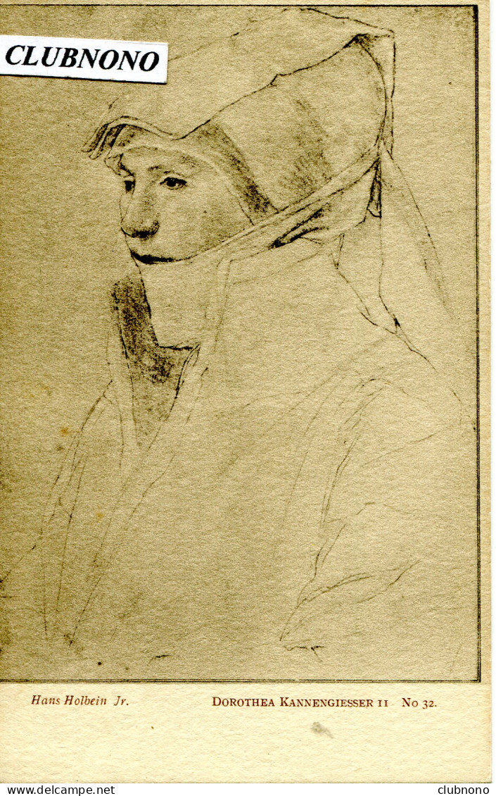 CPA - HANS HOLBEIN JR. - DOROTHA KANNENGIESSER II (N°32) - Paintings