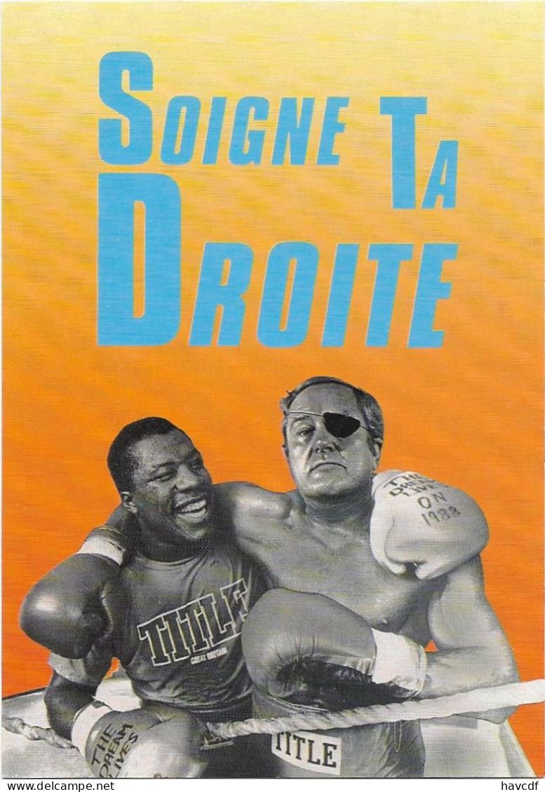 CPM - édit. HUMOUR A LA CARTE - P-431 - SOIGNE TA DROITE - CAMPAGNE PRESIDENTIELLE - 1988 - Satira