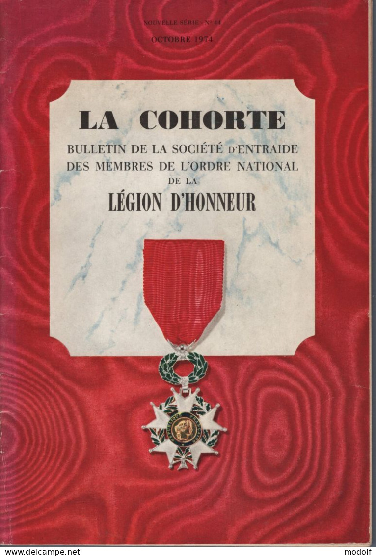 La Cohorte - N°44 - Nouvelle Série - Octobre 1974 - Other & Unclassified