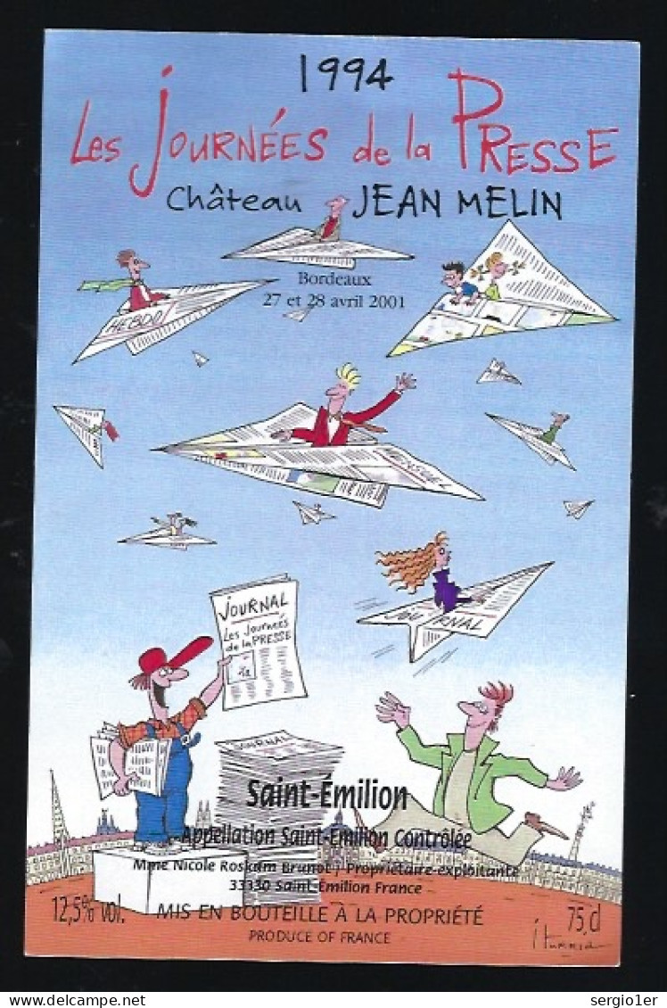 Etiquette Vin   Château Jean Melin 1994 Saint Emilion  Les Journées De La Presse Dessin De Michel Iturria - Bordeaux